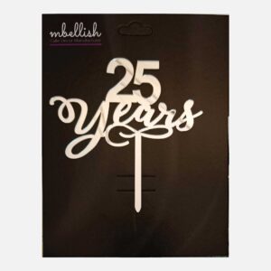 25 years Arcrylic Cake Topper, Size - Medium